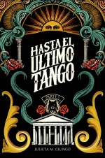 Julieta M. Cilingo - Hasta el último tango.webp