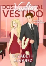 Elizabeth Álvarez - Encontrando el amor 02 - Dos vueltas al vestido.webp